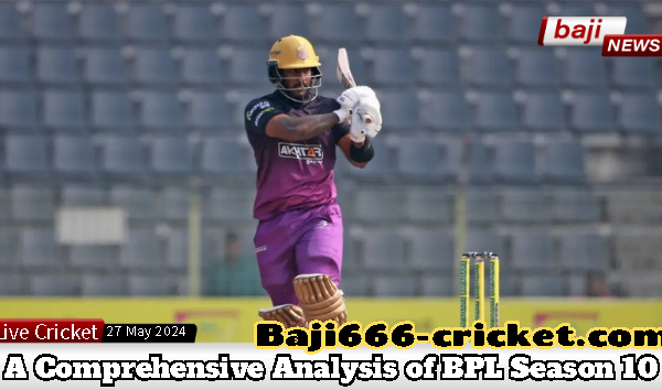 Bangladesh Premier League Statistics: A Comprehensive Analysis of BPL Season 10 Bangladesh Premier League Statistics: A Comprehensive Analysis of BPL Season 10