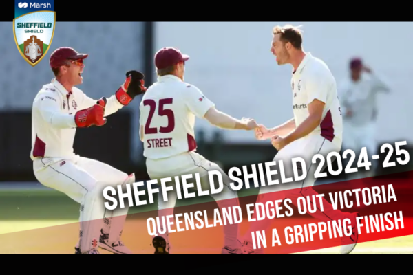 Sheffield Shield 2024-25: bet365 live Queensland Edges Out Victoria in a Gripping Finish Sheffield Shield 2024-25: Queensland Edges Out Victoria in a Gripping Finish